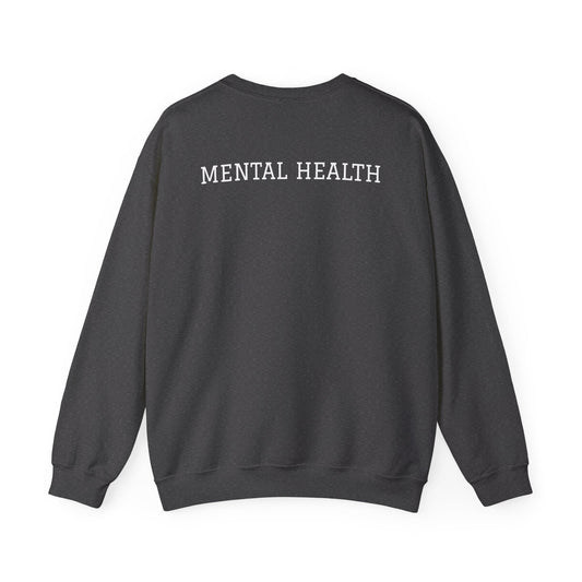 Mental Health Crewneck